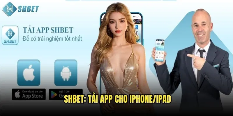 Hướng Dẫn Tải App Shbet Về Điện Thoại - Cá Cược Mọi Lúc Mọi Nơi 3 Shbet: Tải app cho iPhone/iPad