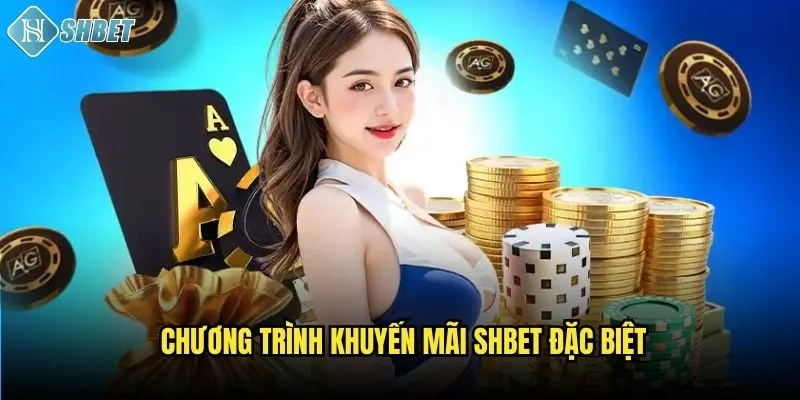Tổng Hợp Khuyến Mãi Shbet Hấp Dẫn - Nhận Thưởng Liên Tục 3 Chương trình khuyến mãi Shbet đặc biệt