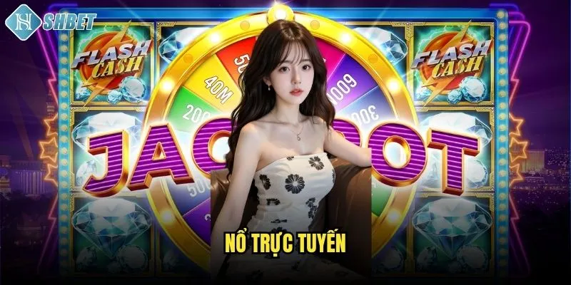 Nổ hũ trực tuyến