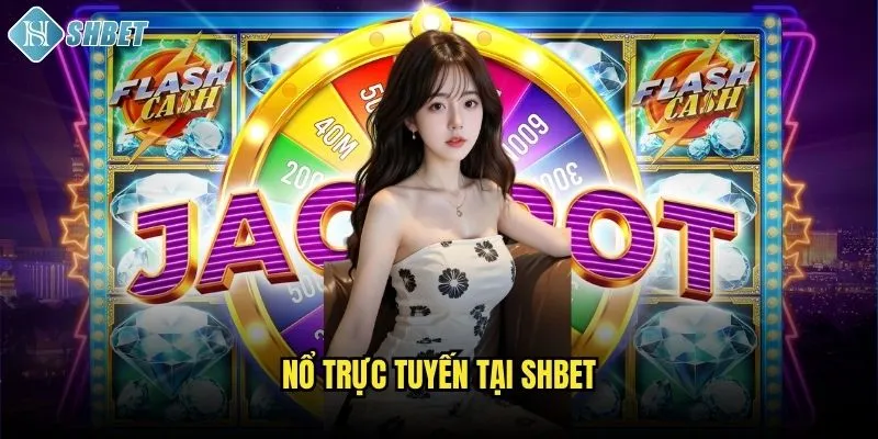 Game Nổ Hũ Trực Tuyến Shbet: Kho Trò Chơi Slot Online Đa Dạng 2 Nổ hũ trực tuyến tại Shbet